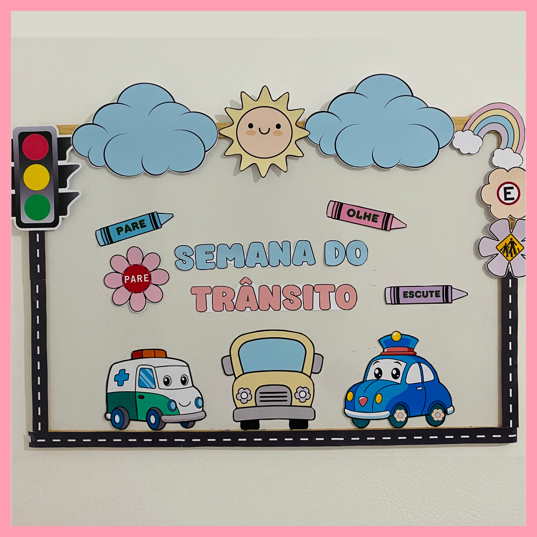 PAINEL + ATIVIDADES SEMANA DO TRÂNSITO