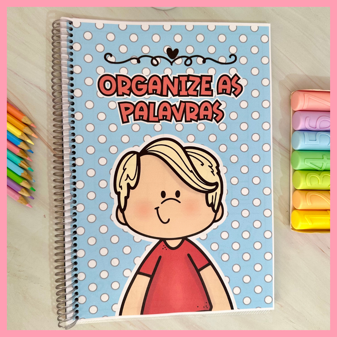 APOSTILA ORGANIZANDO PALAVRAS