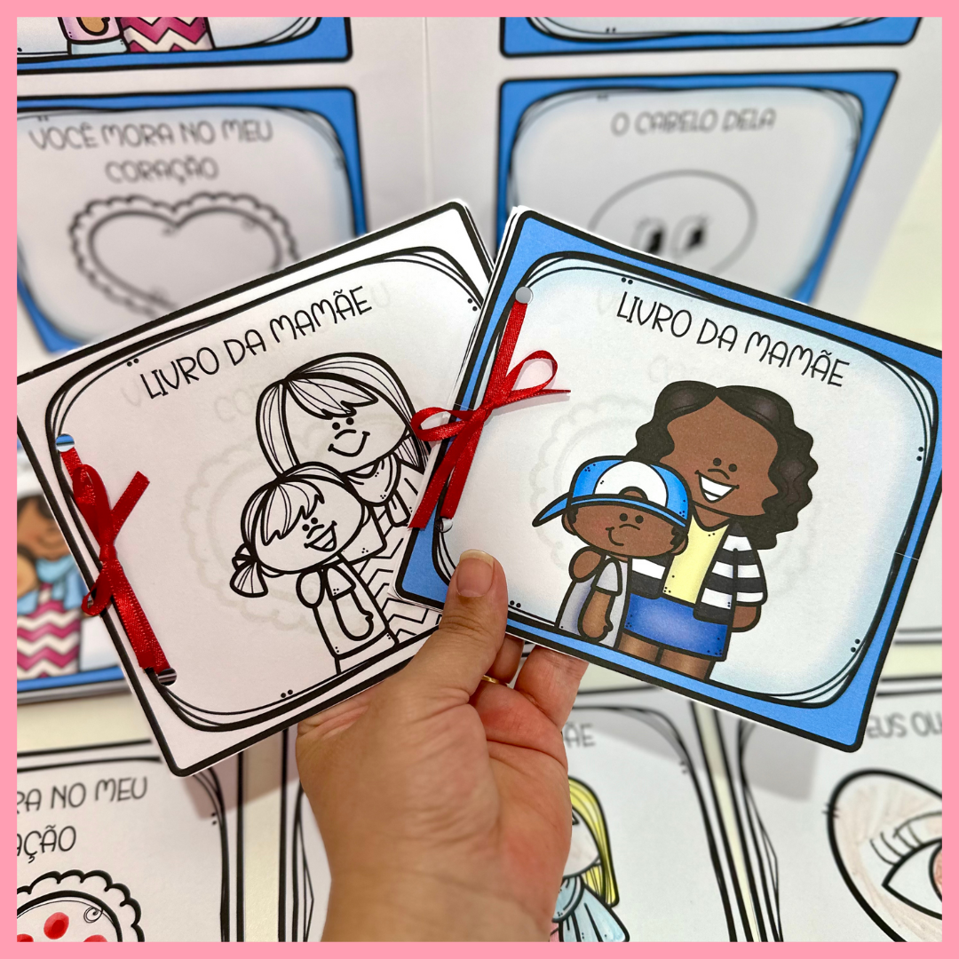 ATIVIDADE “LIVRO DA MAMÃE”