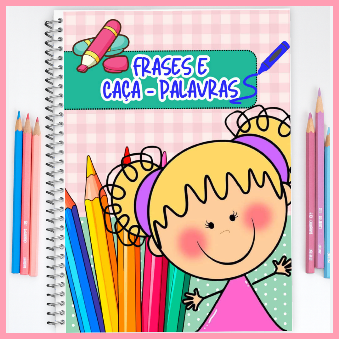 FRASES E CAÇA PALAVRAS