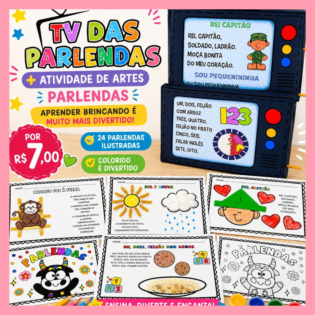 KIT 2 EM 1 -TV DAS PARLENDAS + ATIVIDADES DE ARTES